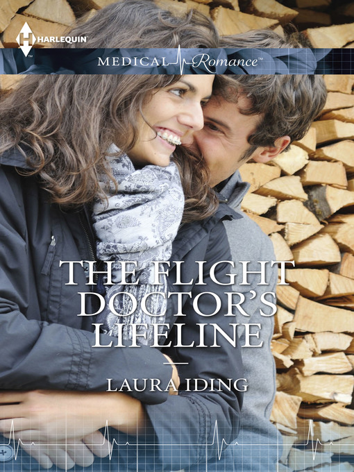 Title details for The Flight Doctor's Lifeline by Laura Iding - Available